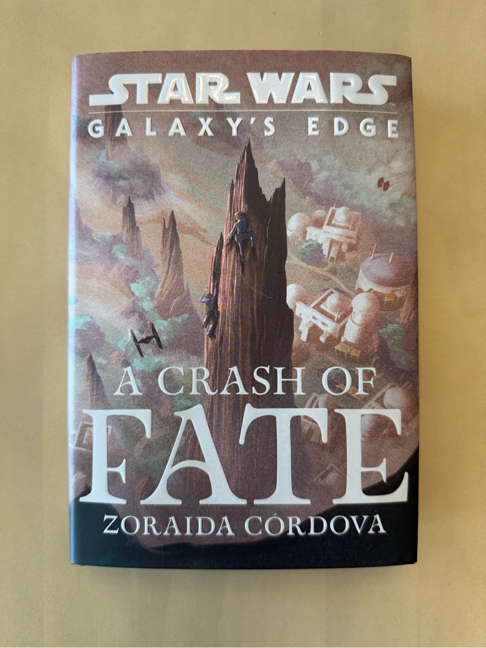 Star Wars: Galaxy's Edge - A Crash of Fate by Zoraida Córdova (Brown)